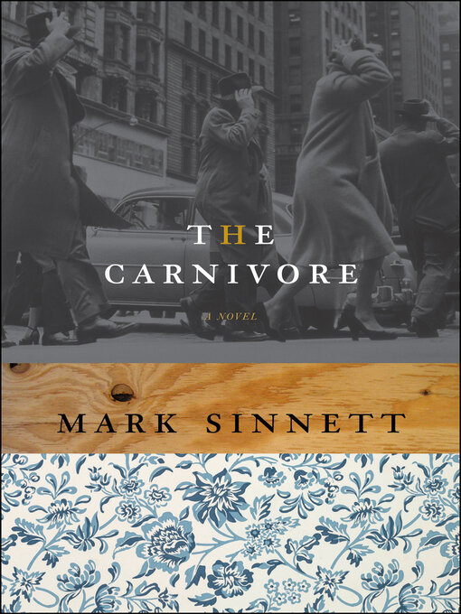 Title details for The Carnivore by Mark Sinnett - Available